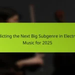 Predicting the Next Big Subgenre in Electronic Music for 2025